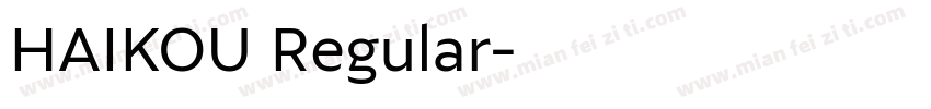 HAIKOU Regular字体转换